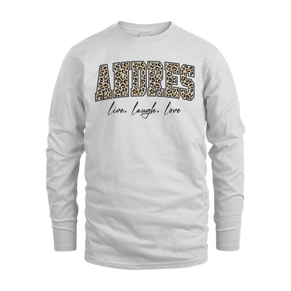 Live Laugh Love Custom Name With Leopard Pattern Shirt ANDRES M1-13