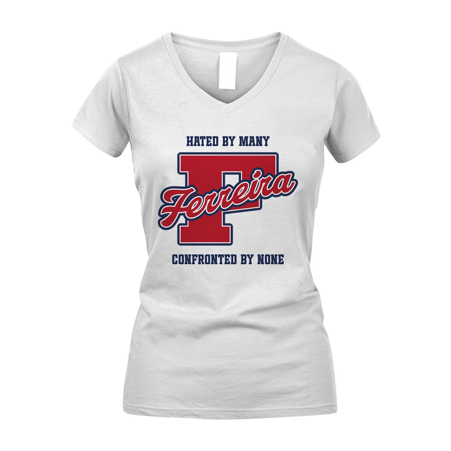 Hated By Many Confronted By None Personalized Name Shirt FERREIRA M1-8