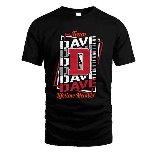 Team Your Name Lifetime Member Sporty Shirt DAVE M1-25