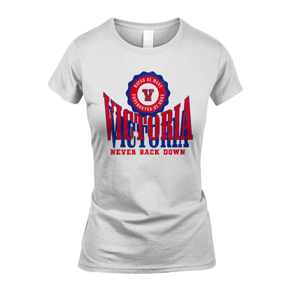 Your Name Never Back Down Shirt VICTORIA M1-33