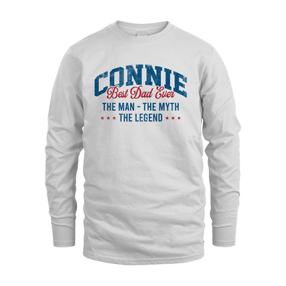 Best Dad Ever The Man The Myth The Legend CONNIE M1-7