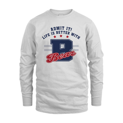 Admit It Life Is Better With Your Name Custom Shirt BEAR M1-20
