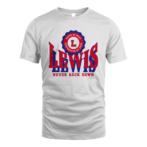 Your Name Never Back Down Shirt LEWIS M1-33