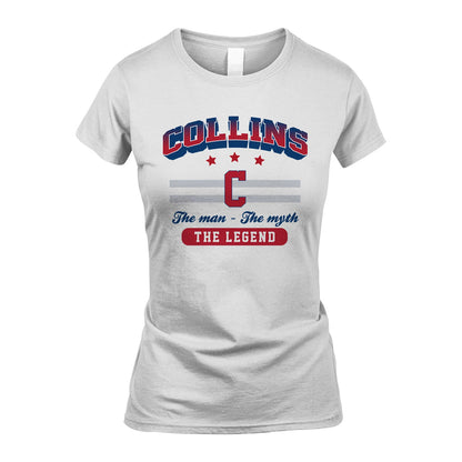 The Man The Myth The Legend With Your Name Shirt COLLINS M1-35