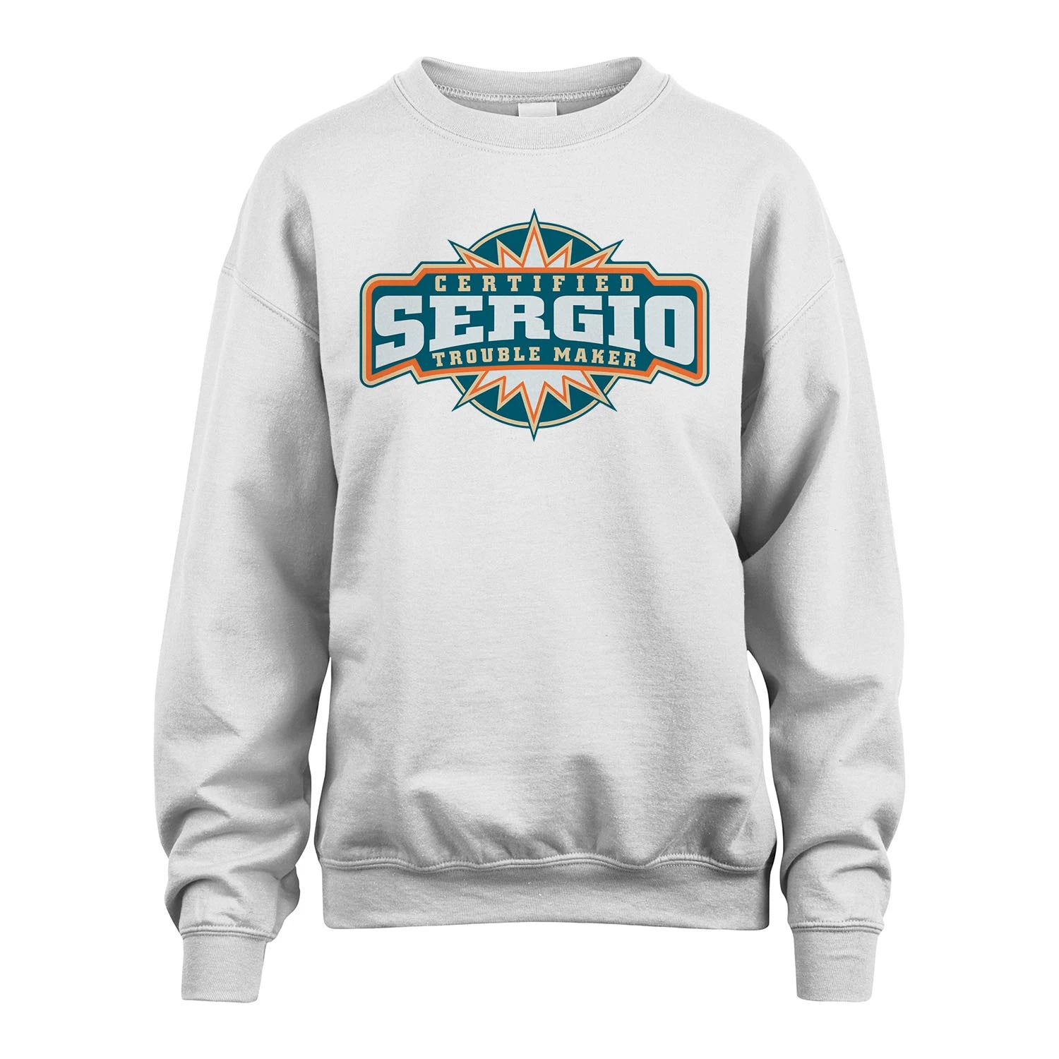 Certified Your Name Trouble Maker Shirt SERGIO M1-36