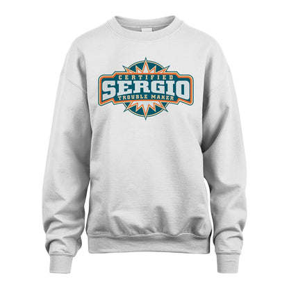 Certified Your Name Trouble Maker Shirt SERGIO M1-36