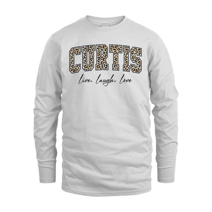 Live Laugh Love Custom Name With Leopard Pattern Shirt CURTIS M1-13