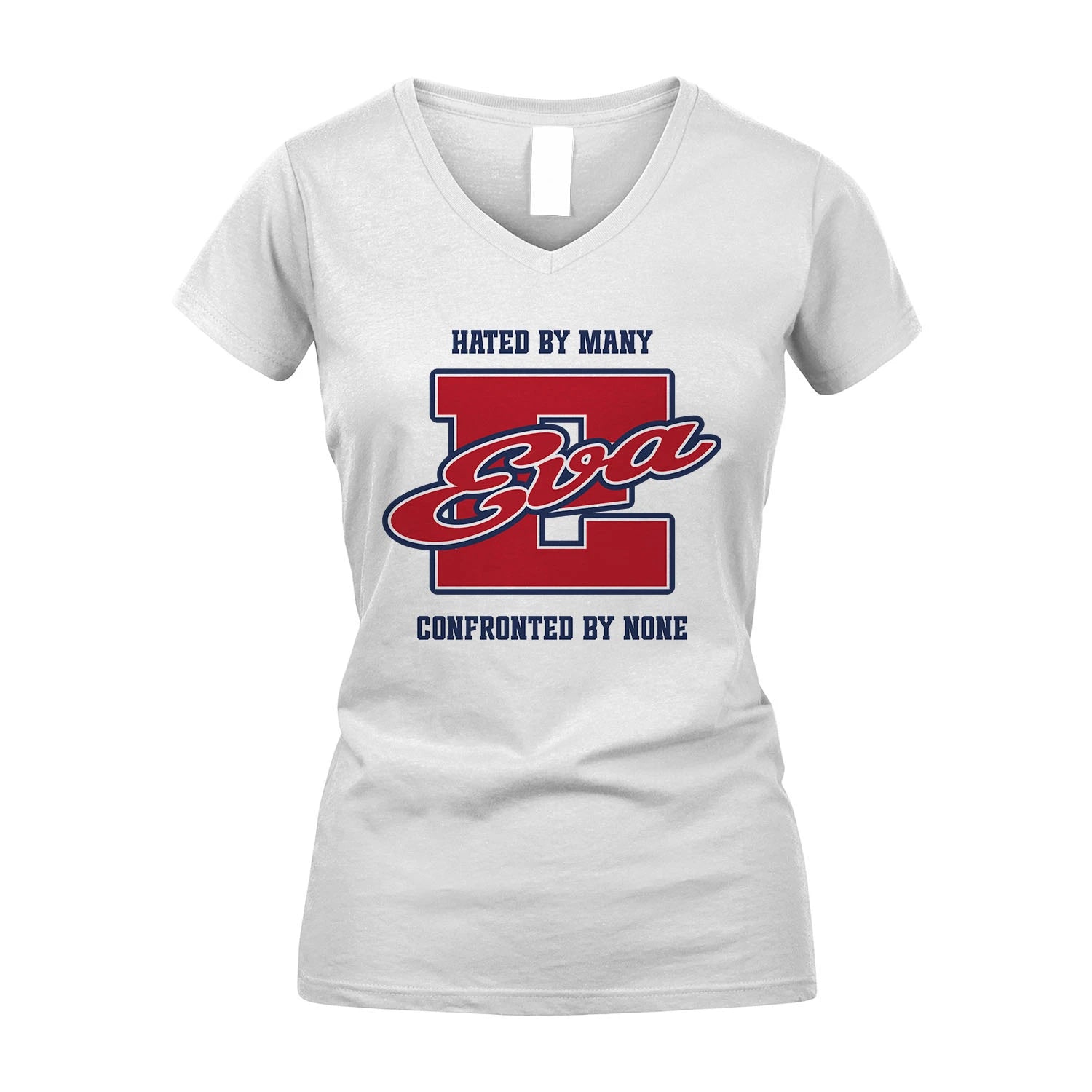 Hated By Many Confronted By None Personalized Name Shirt EVA M1-8