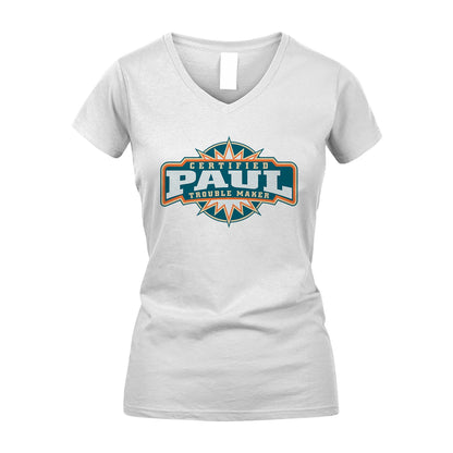 Certified Your Name Trouble Maker Shirt PAUL M1-36