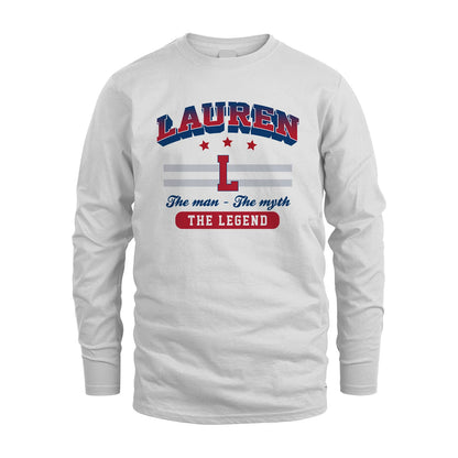 The Man The Myth The Legend With Your Name Shirt LAUREN M1-35