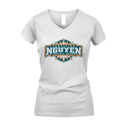 Certified Your Name Trouble Maker Shirt NGUYEN M1-36