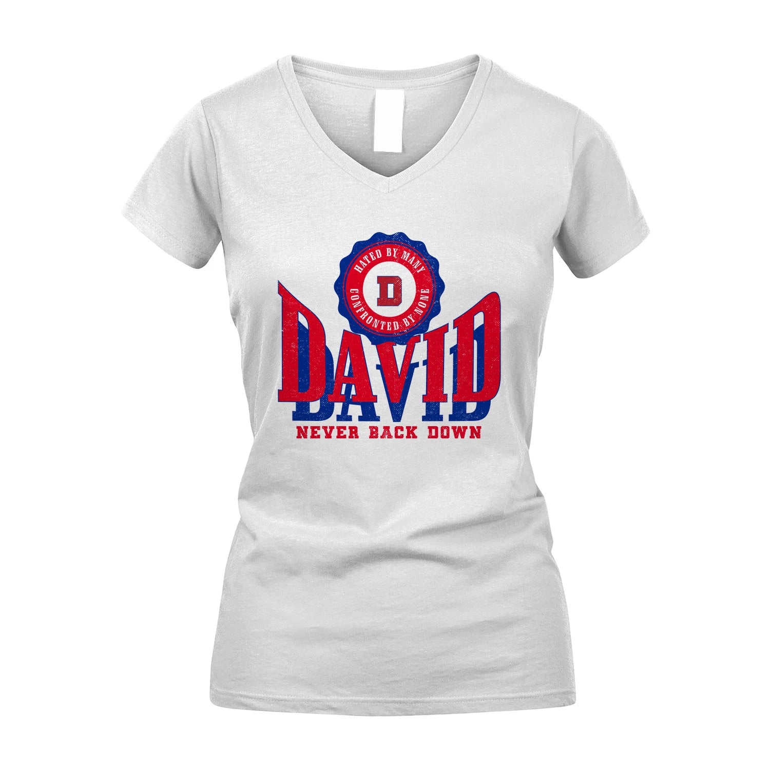 Your Name Never Back Down Shirt DAVID M1-33
