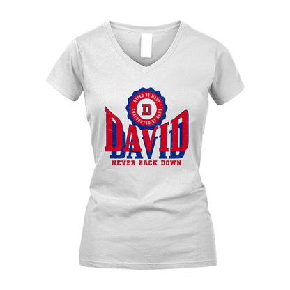 Your Name Never Back Down Shirt DAVID M1-33