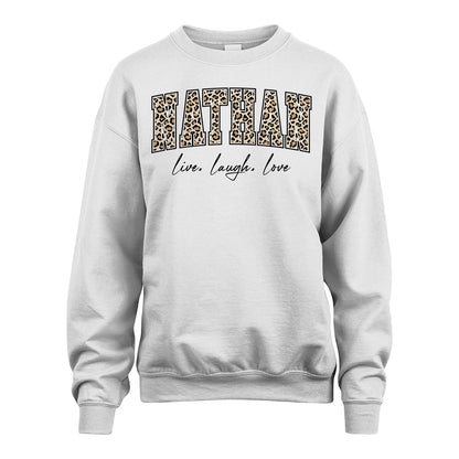 Live Laugh Love Custom Name With Leopard Pattern Shirt NATHAN M1-13