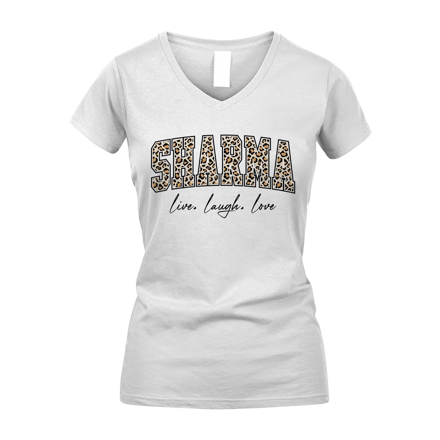 Live Laugh Love Custom Name With Leopard Pattern Shirt SHARMA M1-13