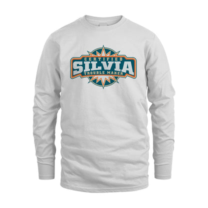 Certified Your Name Trouble Maker Shirt SILVIA M1-36