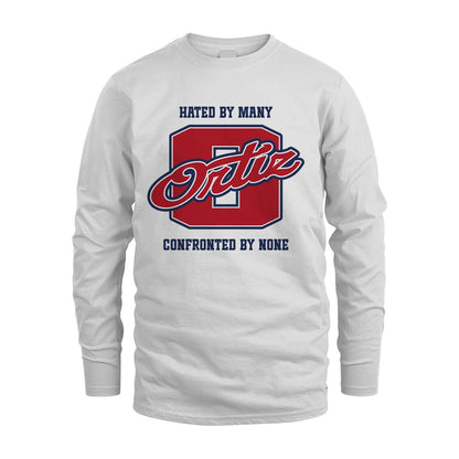Hated By Many Confronted By None Personalized Name Shirt ORTIZ M1-8