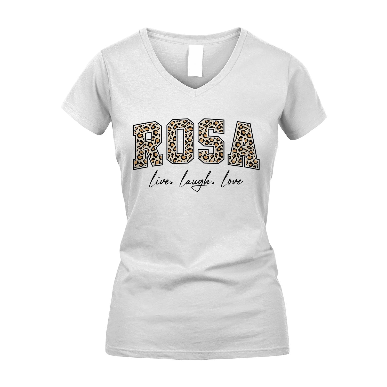 Live Laugh Love Custom Name With Leopard Pattern Shirt ROSA M1-13