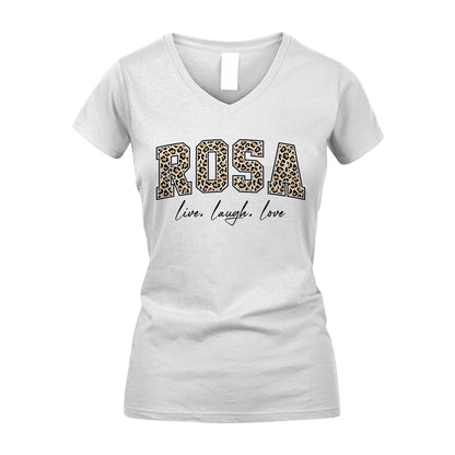 Live Laugh Love Custom Name With Leopard Pattern Shirt ROSA M1-13