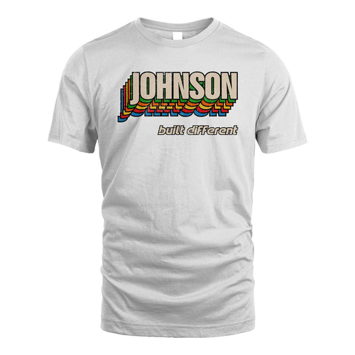 Your Name Built Different Retro Shirt JOHNSON M1-26