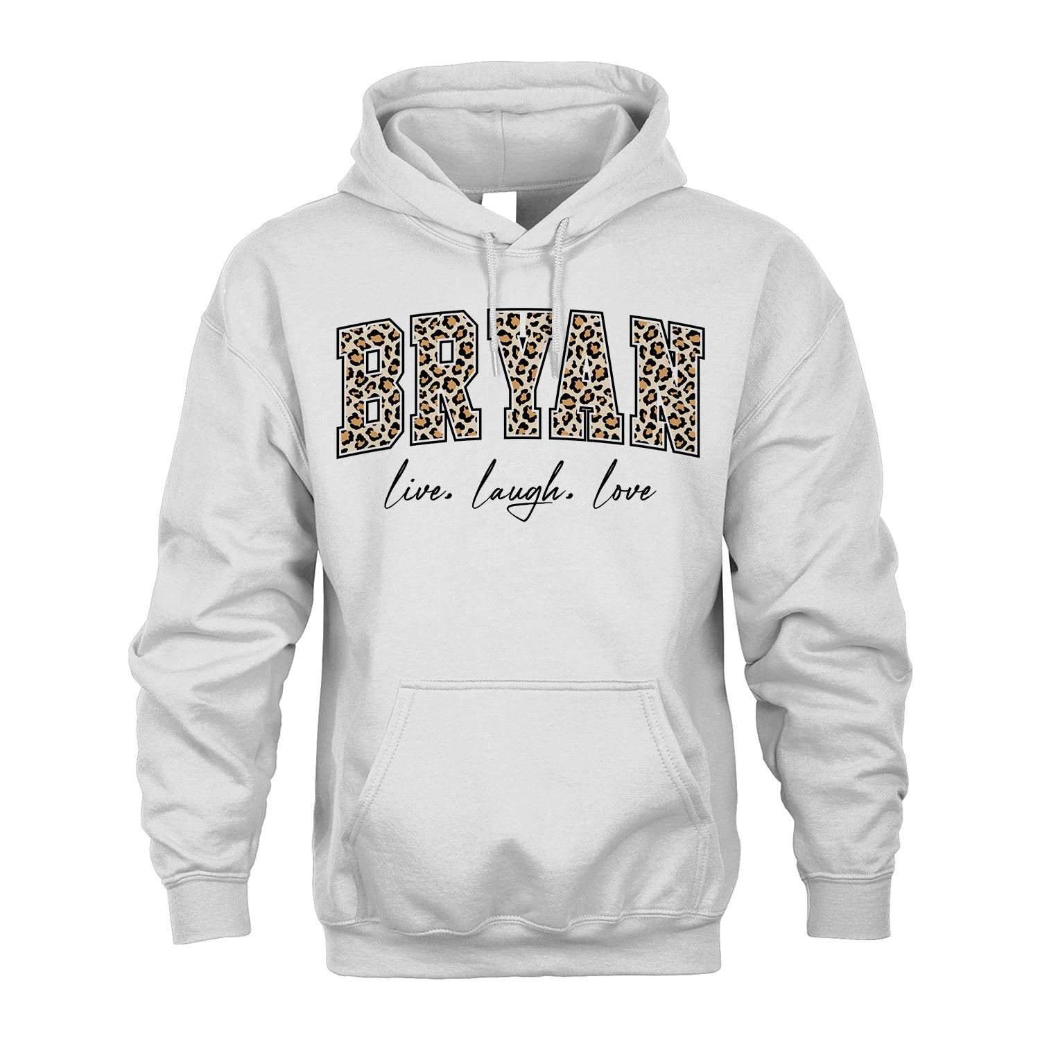Live Laugh Love Custom Name With Leopard Pattern Shirt BRYAN M1-13