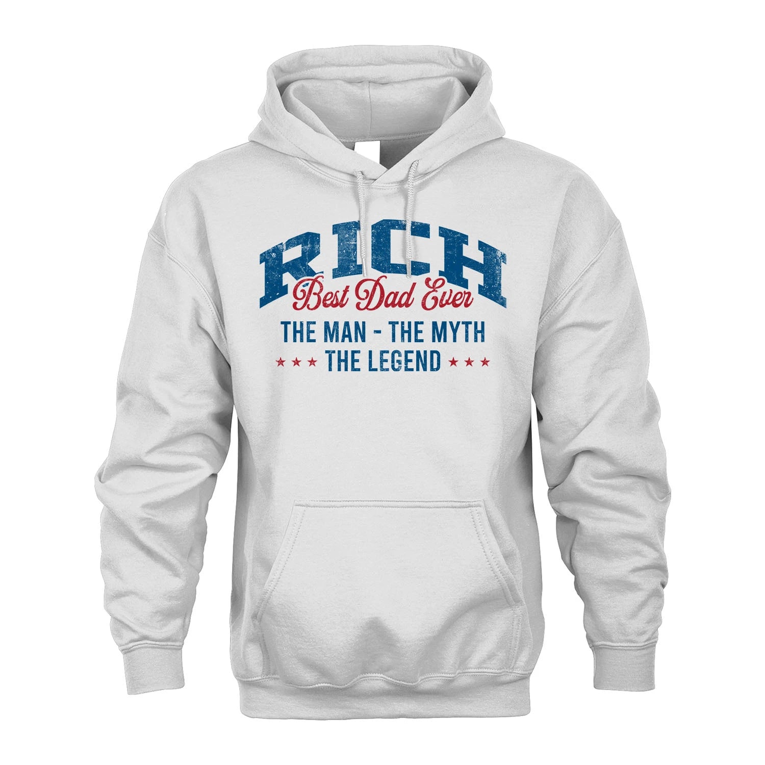 Best Dad Ever The Man The Myth The Legend RICH M1-7