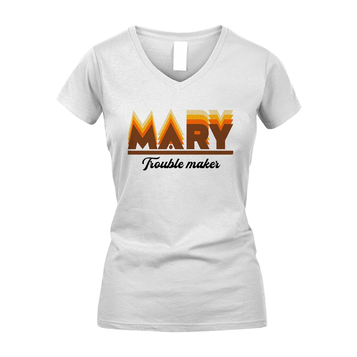Your Name Trouble Maker Funny Shirt MARY M1-34