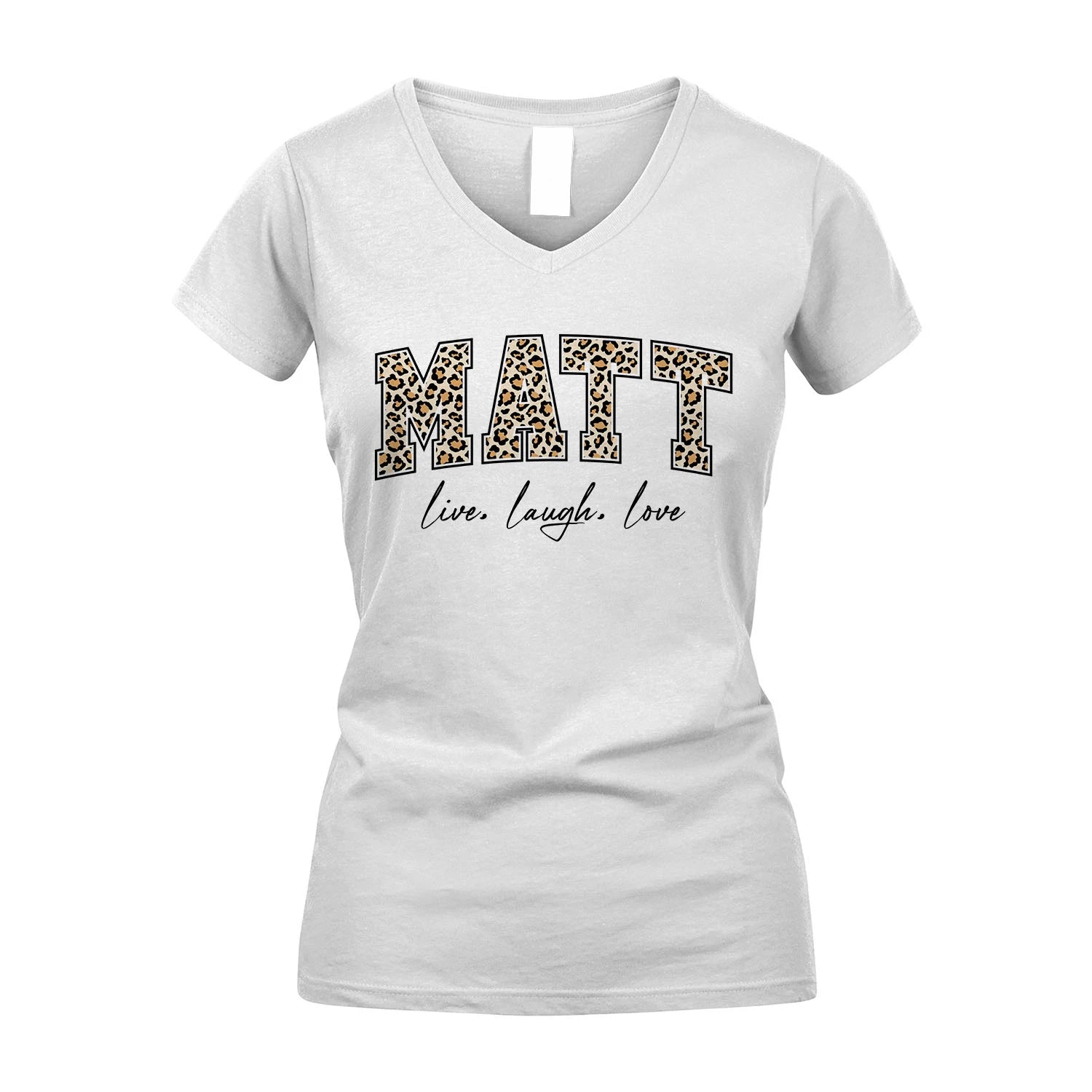 Live Laugh Love Custom Name With Leopard Pattern Shirt MATT M1-13