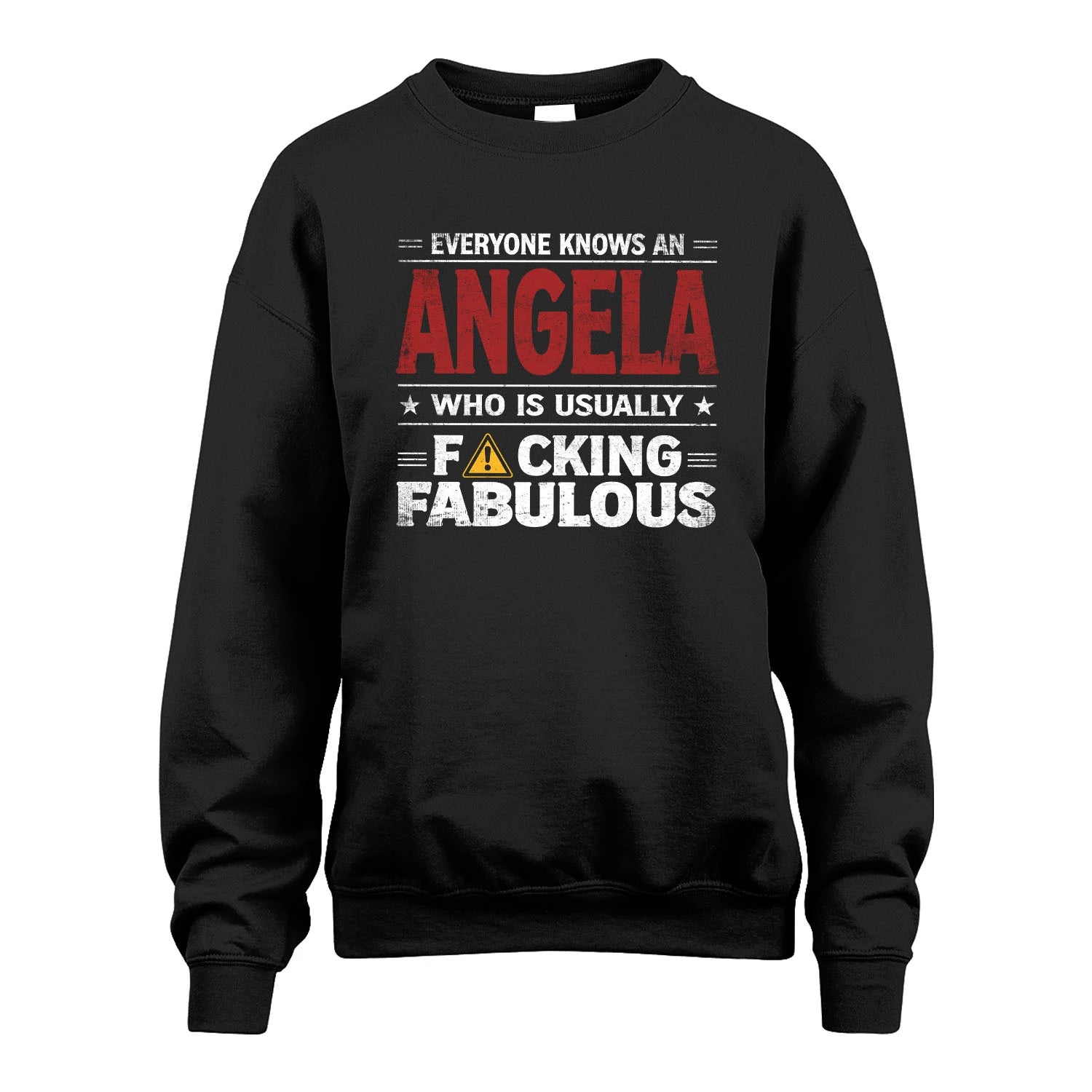 ANGELA 13K1-565 Everyone Know A/An Name Who Is Usually...