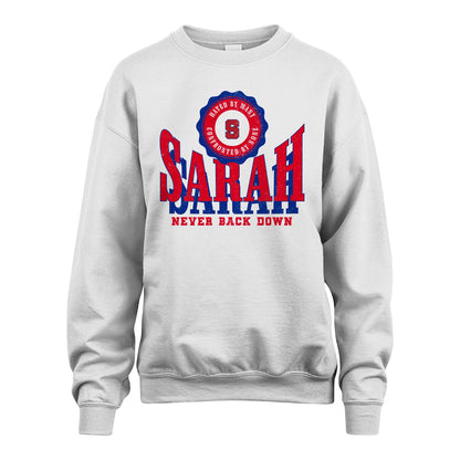 Your Name Never Back Down Shirt SARAH M1-33