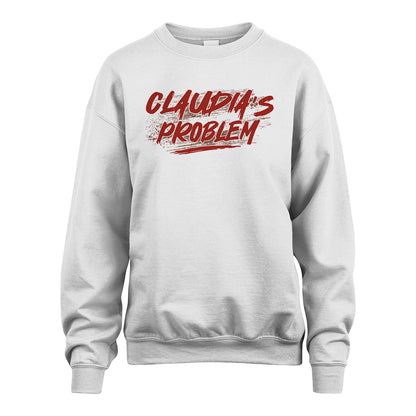 Someone's Problem Funny Shirt CLAUDIA M1-5