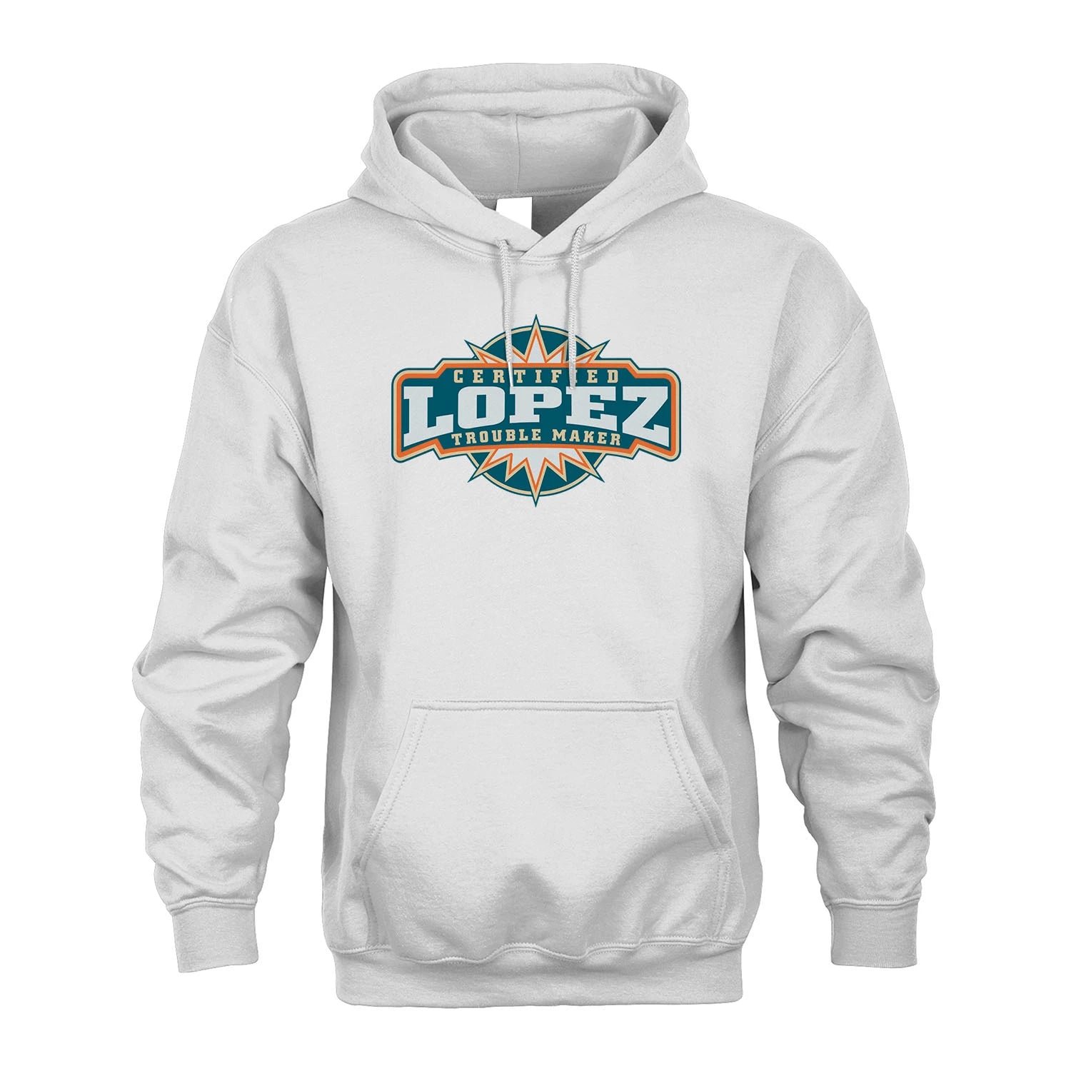 Certified Your Name Trouble Maker Shirt LOPEZ M1-36