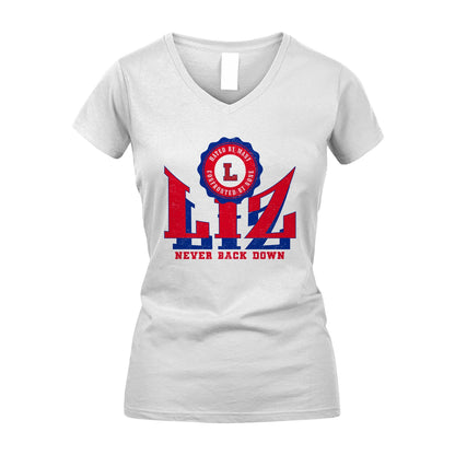 Your Name Never Back Down Shirt LIZ M1-33