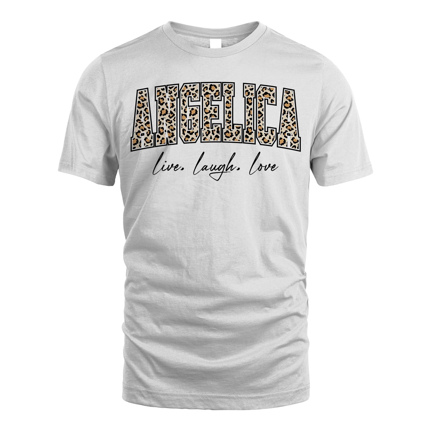 Live Laugh Love Custom Name With Leopard Pattern Shirt ANGELICA M1-13