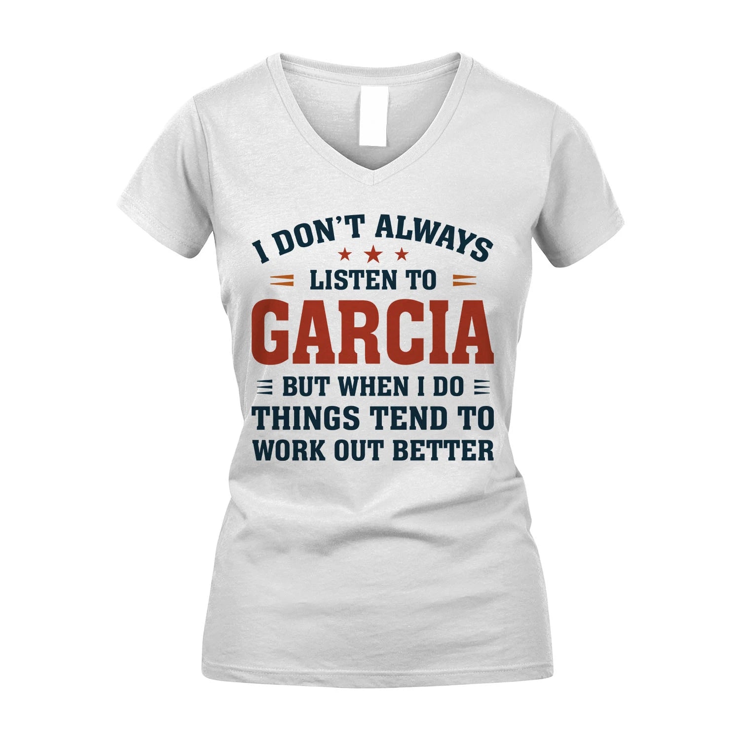 I Don't Always Listen To... GARCIA M1-2