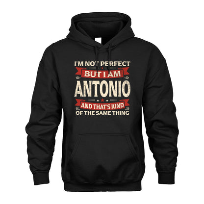 ANTONIO 13K1-566 I'm Not Perfect But I Am...