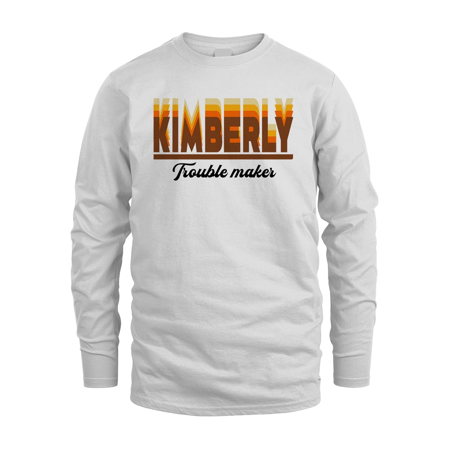 Your Name Trouble Maker Funny Shirt KIMBERLY M1-34