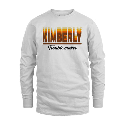 Your Name Trouble Maker Funny Shirt KIMBERLY M1-34
