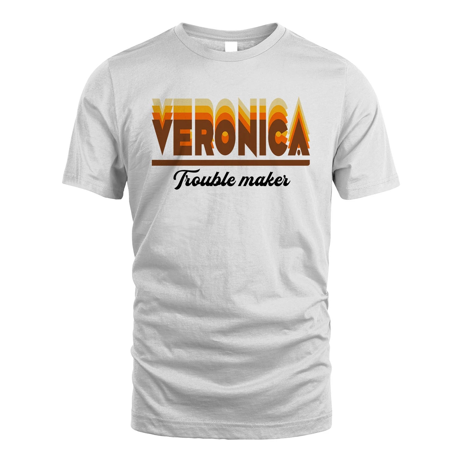 Your Name Trouble Maker Funny Shirt VERONICA M1-34