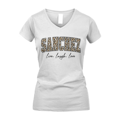 Live Laugh Love Custom Name With Leopard Pattern Shirt SANCHEZ M1-13