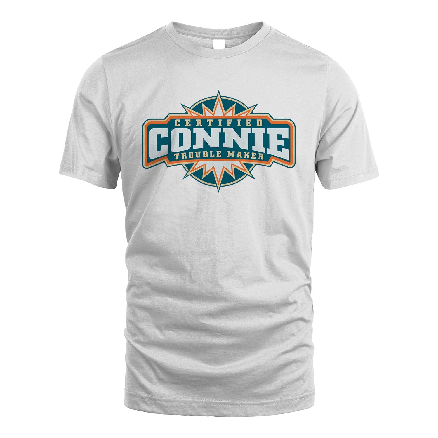 Certified Your Name Trouble Maker Shirt CONNIE M1-36
