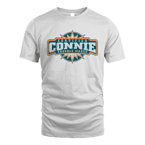 Certified Your Name Trouble Maker Shirt CONNIE M1-36