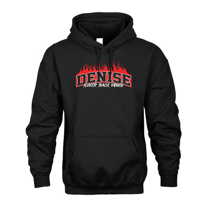 Never Back Down Your Name With Fire Shirt DENISE M1-37