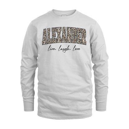 Live Laugh Love Custom Name With Leopard Pattern Shirt ALEXANDER M1-13