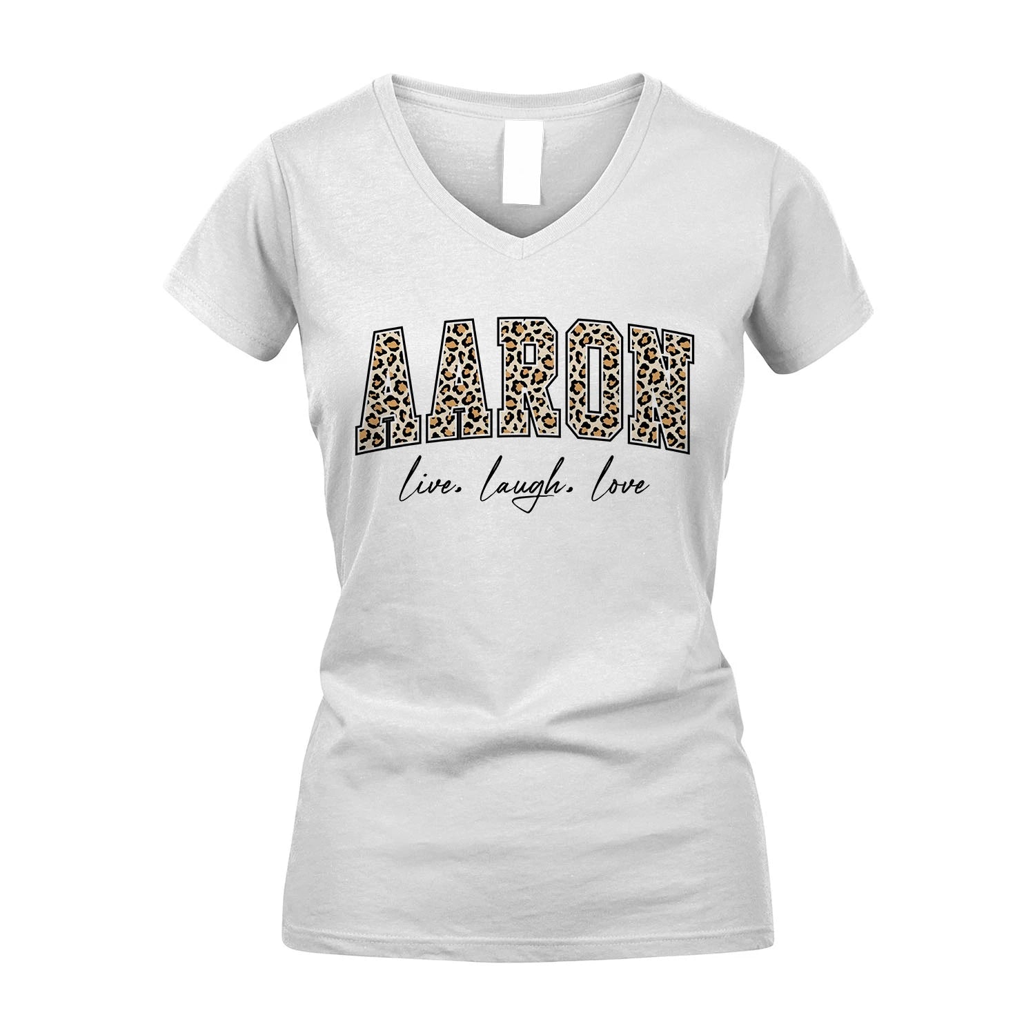 Live Laugh Love Custom Name With Leopard Pattern Shirt AARON M1-13
