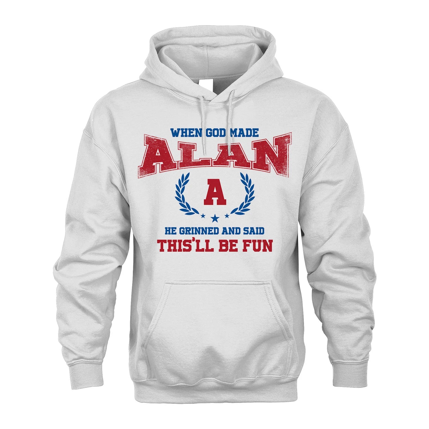 When God Made He Grinned And Said This'll Be Fun Shirt ALAN M1-12