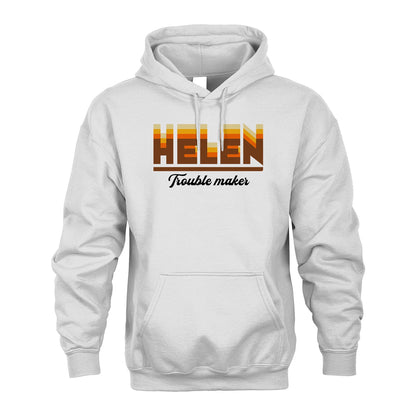 Your Name Trouble Maker Funny Shirt HELEN M1-34