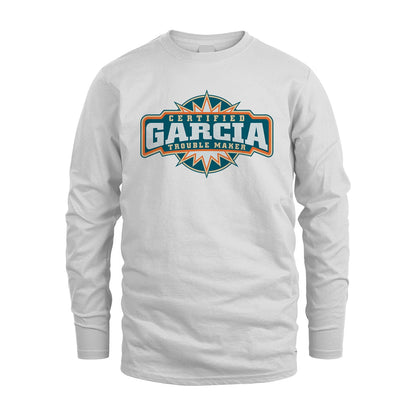 Certified Your Name Trouble Maker Shirt GARCIA M1-36