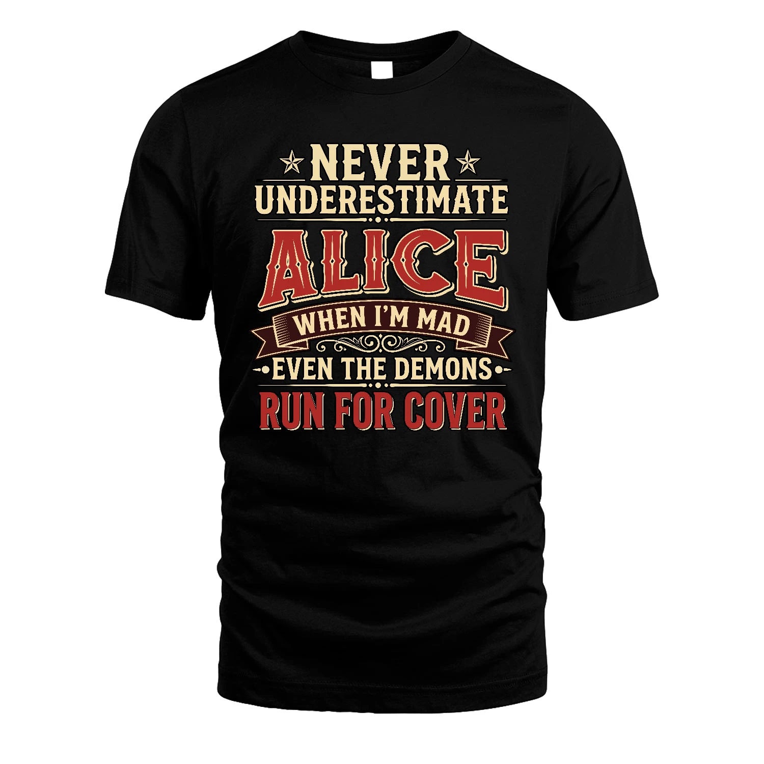 Never Underestimate When I'm Mad Shirt ALICE M1-4