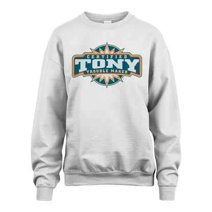 Certified Your Name Trouble Maker Shirt TONY M1-36